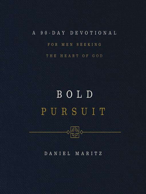 Title details for Bold Pursuit by Daniel Maritz - Available